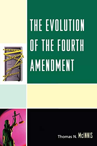 Evolution of the Fourth Amendment
