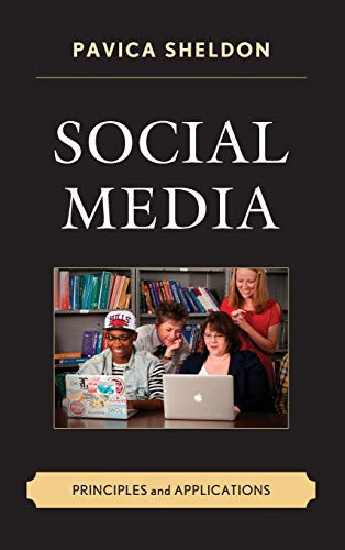 Social Media: Principles and Applications