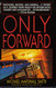 Only Forward Only Forward