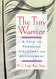 Tiny Warrior: A Path To Personal Discovery & Achievement