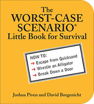 WORST-CASE SCENARIO Little Book for Survival