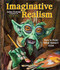 Imaginative Realism: How to Paint What Doesn't Exist Volume 1
