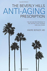 Beverly Hills Anti-Aging Prescription