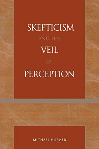 Skepticism and the Veil of Perception