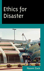 Ethics for Disaster - Studies in Social Political and Legal