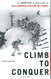 Climb to Conquer: The Untold Story of WWII's 10th Mountain Division