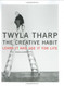 Creative Habit: Learn It and Use It for Life