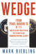 Wedge: From Pearl Harbor to 9/11: How the Secret War between the FBI