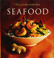 Williams-Sonoma Collection: Seafood