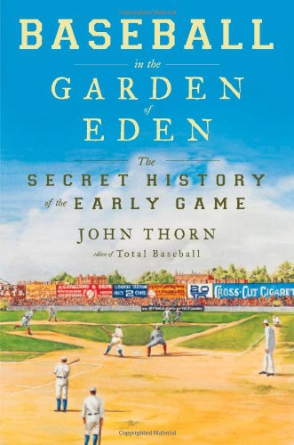 Baseball in the Garden of Eden