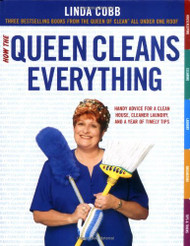 How the Queen Cleans Everything
