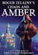 Roger Zelazny's Chaos and Amber (Dawn of Amber)