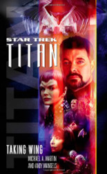 Taking Wing (Star Trek: Titan Book 1)