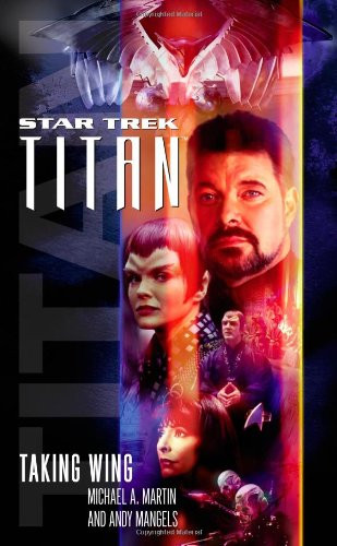 Taking Wing (Star Trek: Titan Book 1)