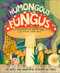 Humongous Fungus (Underground and All Around)