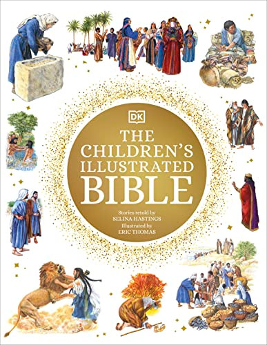 Children's Illustrated Bible (DK Bibles and Bible Guides)