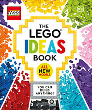 LEGO Ideas Book New Edition: You Can Build Anything!
