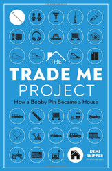 Trade Me Project: How a Bobby Pin Became a House