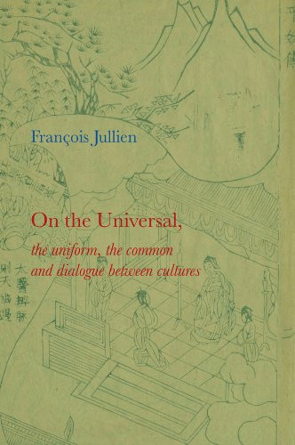 On the Universal: The Uniform the Common and Dialogue between