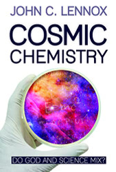 Cosmic Chemistry: Do God and Science Mix