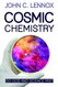 Cosmic Chemistry: Do God and Science Mix