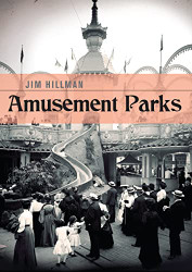 Amusement Parks (Shire Library USA)