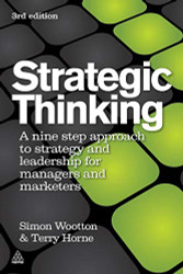 Strategic Thinking: A Step-by-step Approach to Strategy