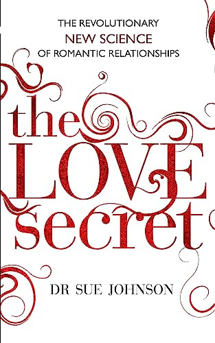Love Secret: The revolutionary new science of romantic