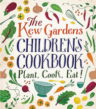 Kew Garden's Children's Cookbook