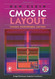 CMOS IC Layout: Concepts Methodologies and Tools
