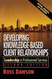 Developing Knowledge-Based Client Relationships.
