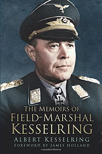 Memoirs of Field Marshal Kesselring