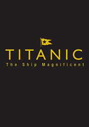Titanic Ship Magnificent Slipcase: Volumes One and Two