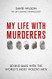 My Life With Murderers