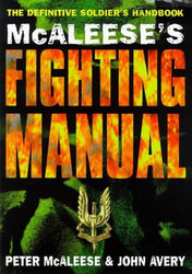 McAleese's Fighting Manual: The Definitive Soldier's Handbook