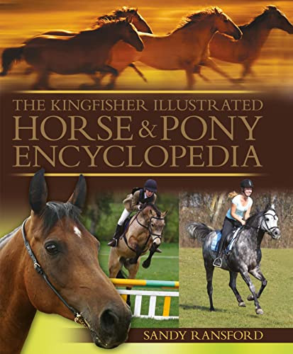Kingfisher Illustrated Horse and Pony Encyclopedia