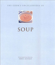 Cook's Encyclopedia of Soup (Cook's Encyclopedias)