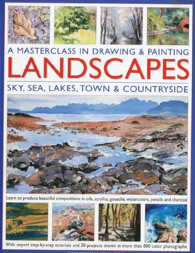 Masterclass in Drawing and Painting Landscapes