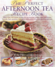 Perfect Afternoon Tea Recipe Book