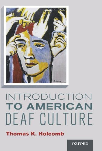 Introduction to American Deaf Culture