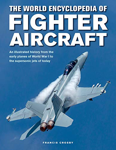 World Encyclopedia of Fighter Aircraft