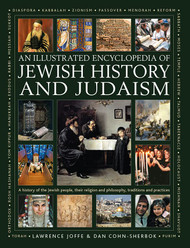 Illustrated Encyclopedia of Jewish History and Judaism