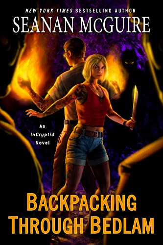 Backpacking through Bedlam (InCryptid)