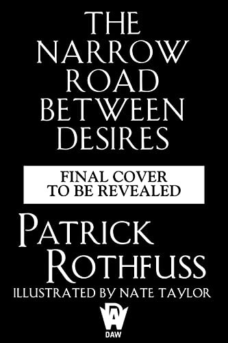 Narrow Road Between Desires (Kingkiller Chronicle)