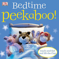 Bedtime Peekaboo! Touch-and-Feel and Lift-the-Flap