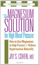 Magnesium Solution for High Blood Pressure - The Square One Health