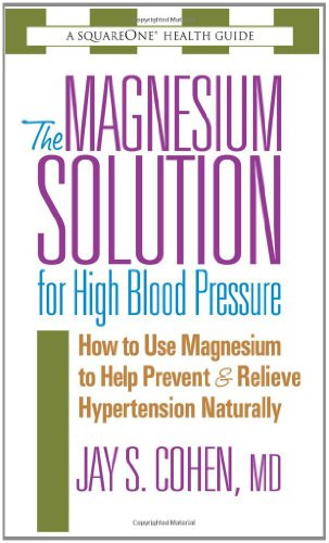 Magnesium Solution for High Blood Pressure - The Square One Health