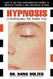 Hypnosis: Controlling the Inner You