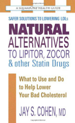 Natural Alternatives to Lipitor Zocor & Other Statin Drugs