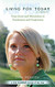 Living for Today: From Incest and Molestation to Fearlessness